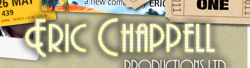 Eric Chappell Productions - Eric Chappell Productions - BAFTA award winner and writer of Rising Damp